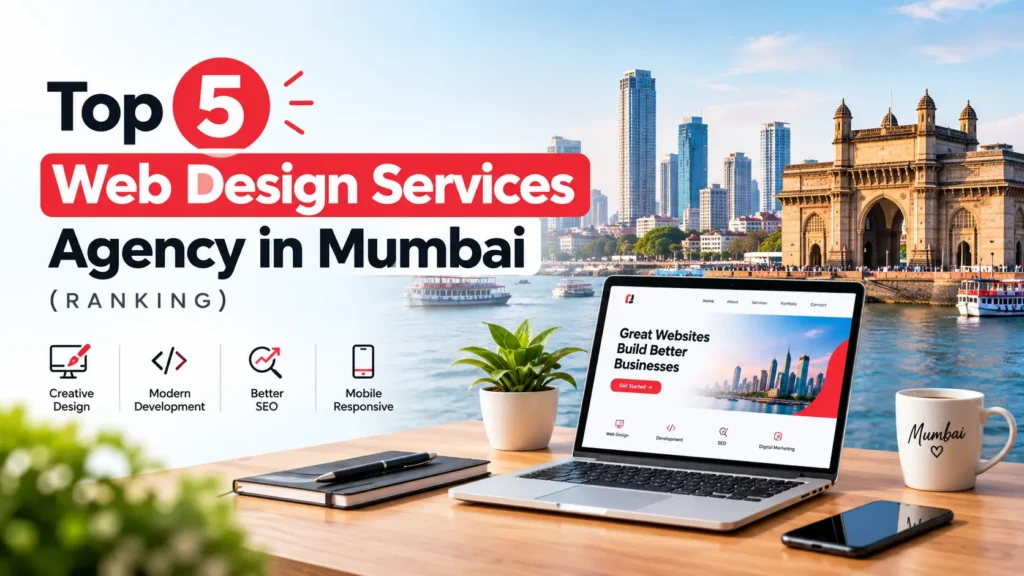 Top 5 Web Design Services Agency in Mumbai